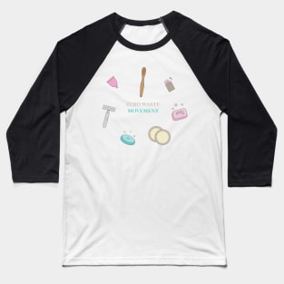 Zero waste movement Baseball T-Shirt